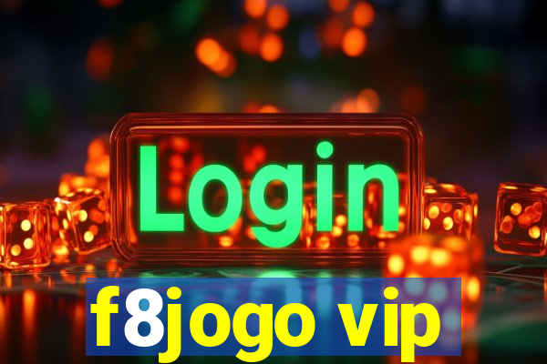 f8jogo vip